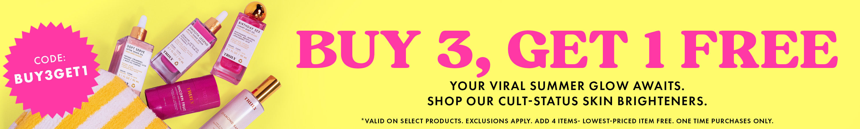 Bright yellow and pink ad with text: “Buy 3, Get 1 Free” for viral summer skin brighteners. Several skincare products and a towel are shown on the left. Promo code: BUY3GET1.