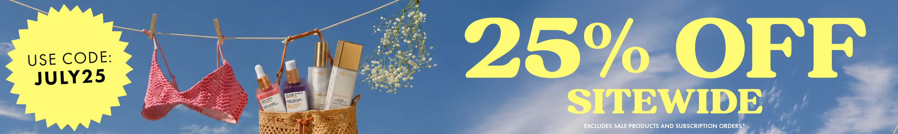 Enjoy a Summer splash sale 25% off sitewide. Limited-time offer!